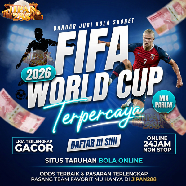 JIPAN288| Bandar Judi Bola Sbobet Mix Parlay Fifa World Cup Terpercaya 2026  image 1